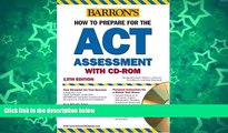 Online George Ehrenhaft How to Prepare for the ACT with CD-ROM (Barron s ACT (W/CD)) Full Book