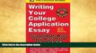 Buy  Writing Your College Application Essay (The College Application Essay) Sarah Myers McGinty