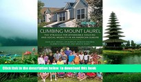BEST PDF  Climbing Mount Laurel: The Struggle for Affordable Housing and Social Mobility in an