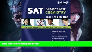 Buy  Kaplan SAT Subject Test: Chemistry, 2008-2009 Edition (Kaplan SAT Subject Tests: Chemistry)