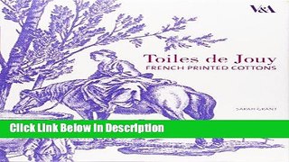 Download Toiles de Jouy: French Printed Cottons, 1760-1830 kindle Full Book
