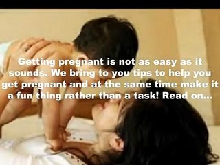 10 TIPS HOW TO CONCEIVE II गर्भ धारण करने के 10 नुस्खे II