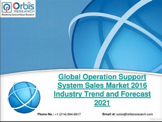 Global Operation Support System Sales Market 2016 Review
