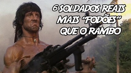 6 Soldados Reais mais “Fodões” que o Rambo