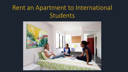 Rent an Apartment to International Students