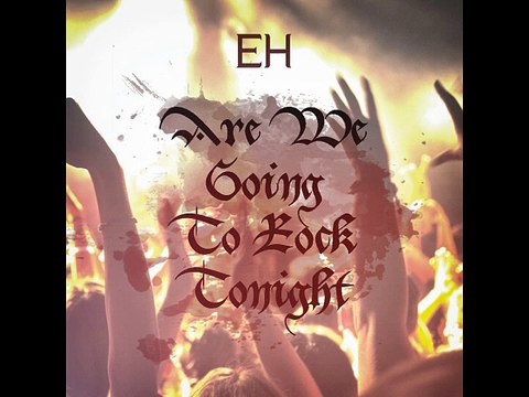 Are We Gonna Rock Tonight