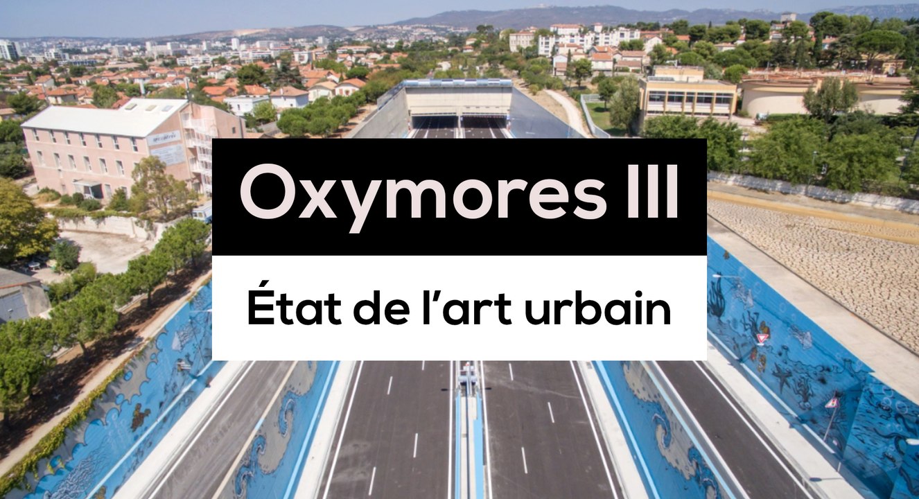 Oxymores III, état de l'art urbain - TR 5