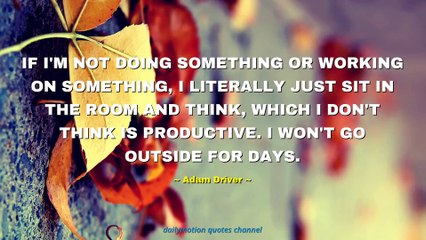 Adam Driver Quotes #3