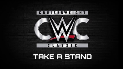 WWE Cruiserweight Classic: Take A Stand (Official Theme)
