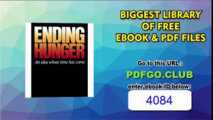 ENDING HUNGER An Idea Whose Time Has Come