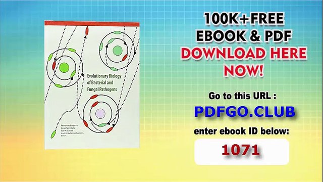 Evolutionary Biology of Bacterial and Fungal Pathogens 1st Edition