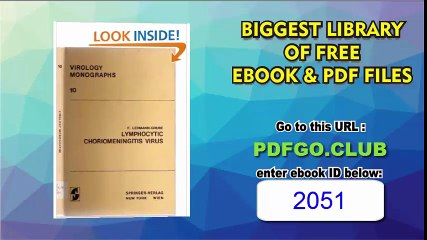 Lymphocytic Choriomeningitis Virus (Virology Monographs, 10) H