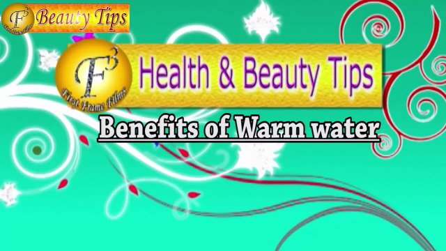 Benefits Of Warm Water II गुणों का भण्डार - गरम पानी II By Satvinder Kaur II