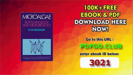 Microalgae Biotechnology and Microbiology (Cambridge Studies in Biotechnology) 1st Edition
