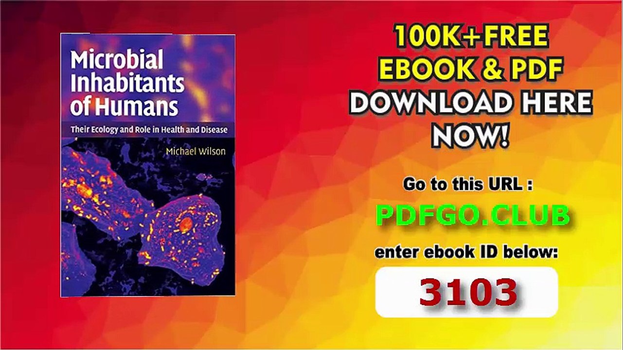 Microbial Inhabitants of Humans Their Ecology and Role in Health and Disease 1st Edition