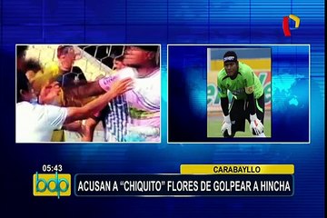 Carabayllo: hombre denuncia que fue agredido por 'Chiquito' Flores