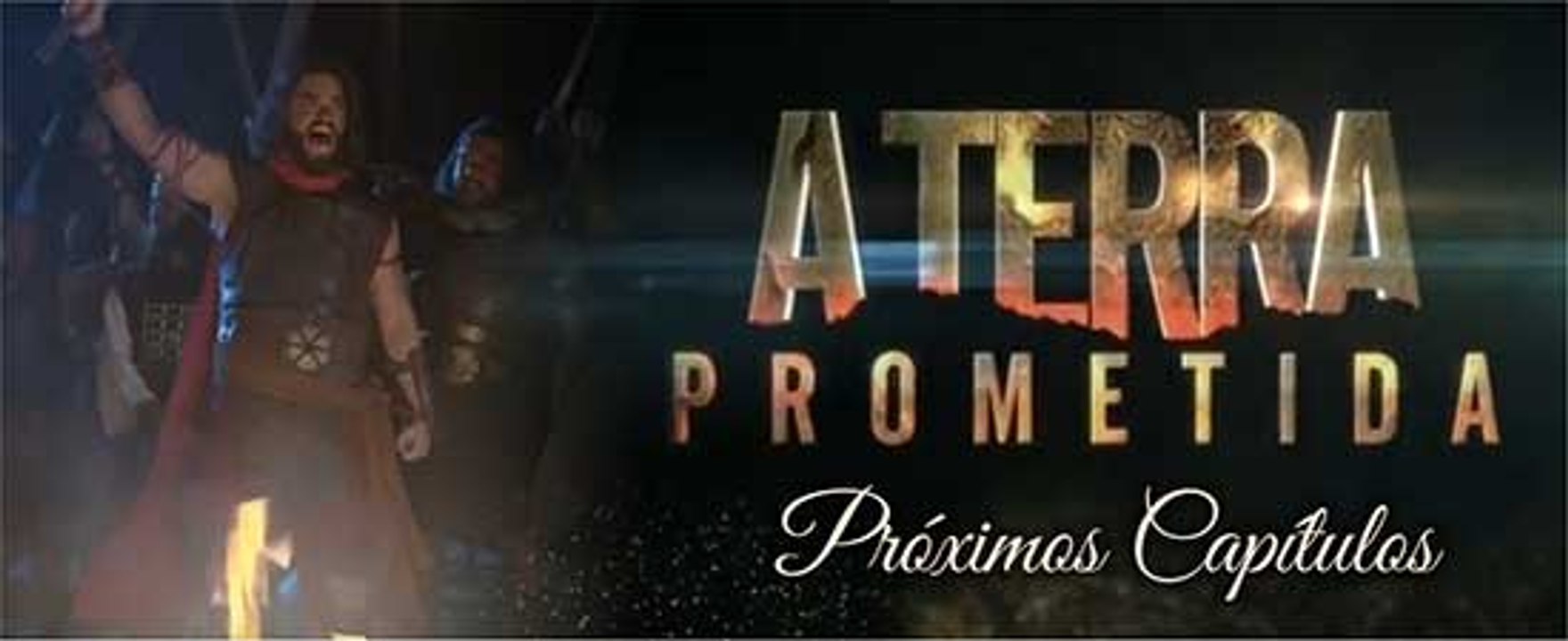 A TERRA PROMETIDA. 12 A 17.12