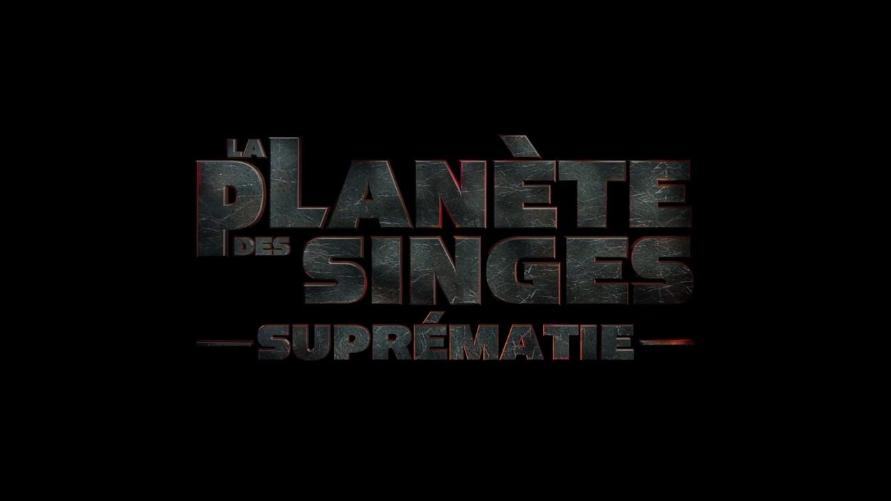 La Planète des Singes Suprématie Bande Annonce VOST