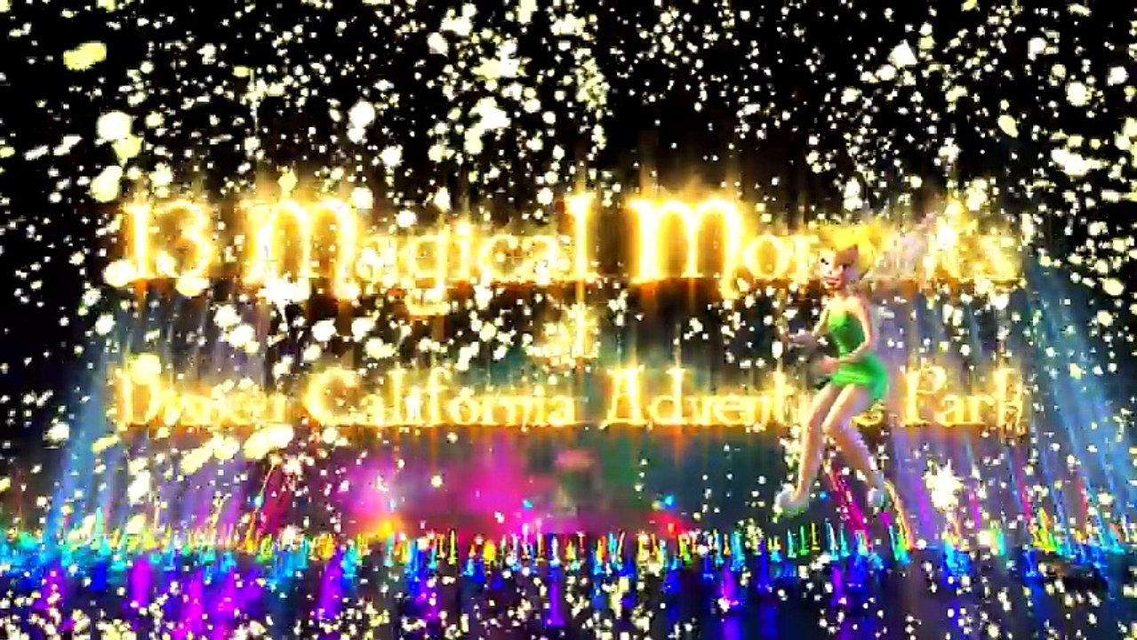 13 Moments at Disney California Adventure Park   Disneyland Resort