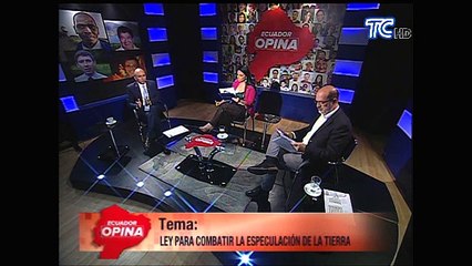Ecuador Opina - Ley para combatir la especulación de la tierra