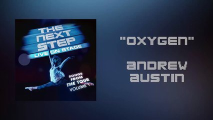 Oxygen (Male Vocals) Songs from The Next Step