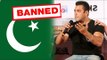 Salman Khan ANGRY As Bajrangi Bhaijaan Was BANNED In Pakistan?