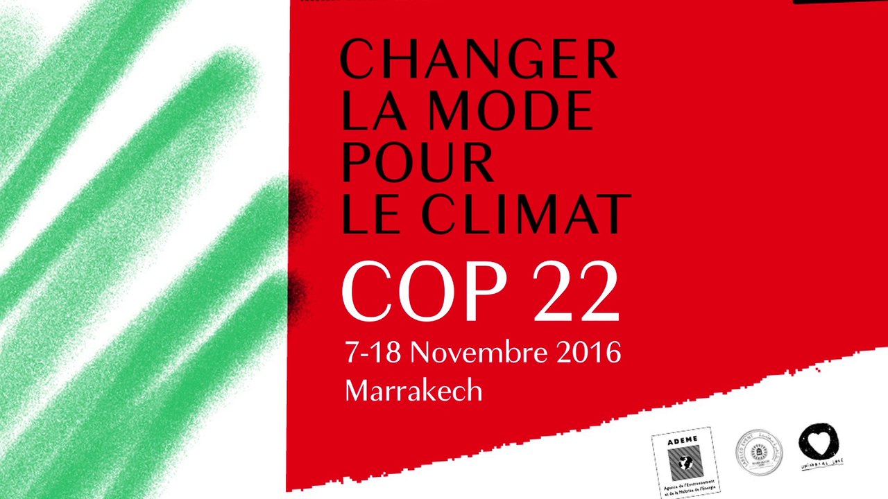 COP 22 " Changer la Mode pour Climat "