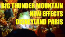 Disneyland Paris Big Thunder Mountain New Effects