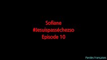 Sofiane - #Jesuispasséchezso ׃ Episode 10 (Paroles⁄Lyrics)