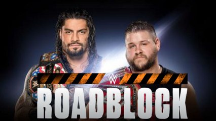 WWE 2K17 Roadblock End of the line Kevin Owens (c) vs. Roman Reigns UNIVERSAL CHAMPIONSHIP Simulation