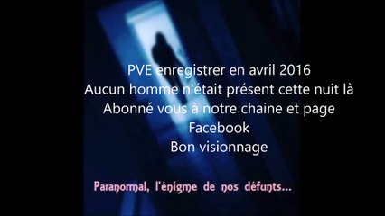 Paranormal : PVE "quoi qu'est ce qu'il y a "