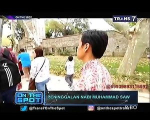 Peninggalan Nabi Muhammad SAW [On The Spot]