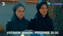 Vatanım Sensin 6. Bölüm Fragmanı - 2