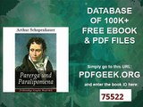 Parerga und Paralipomena (Vollständige Ausgabe Band 1&2) Kleine Philosophische Schriften Zweite und beträchtlich...