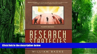 PDF William B. Badke Research Strategies: Finding Your Way Through the Information Fog For Ipad