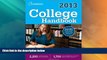 Price College Handbook 2013: All-New 50th  Edition (College Board College Handbook) The College