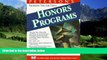 Buy Joan Digby Peterson s Honors Programs: The Only Guide to Honors Programs at More Than 350