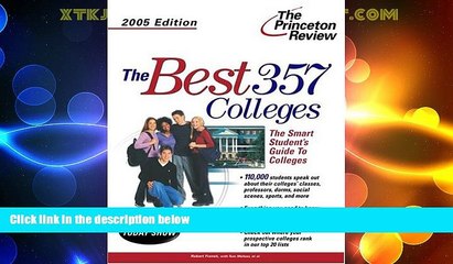 Price Best 357 Colleges, 2005 Edition (College Admissions Guides) Princeton Review For Kindle