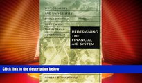 Best Price Redesigning the Financial Aid System: Why Colleges and Universities Should Switch Roles