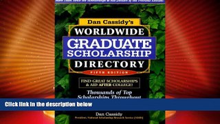 Price Dan Cassidy s Worldwide Graduate Scholarship Directory: Thousands of Top Scholarships