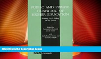 Price Public And Private Financing Of Higher Education: Shaping Public Policy For The Future