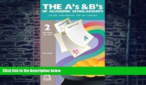 Pre Order The A s and B s of Academic Scholarships: 100,000 Scholarships for Top Students Anna