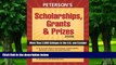 Pre Order Scholarships, Grants   Prizes 2008 (Peterson s Scholarships, Grants   Prizes) Peterson