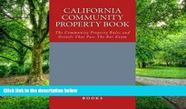 Pre Order California Community Property book: The Community Property Rules and Details That Pass