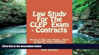 Buy Norma s Big law books Law Study For The CLEP  Exam - Contracts: Norma s Big Law Books - Have