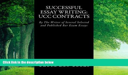 Buy Ukuta Law books Successful Essay Writing: UCC Contracts: By The Writer of Several Selected and