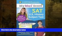 Buy NOW  My Max Score SAT U.S. History Subject Test: Maximize Your Score in Less Time Cara