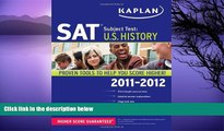 Online Kaplan Kaplan SAT Subject Test U.S. History 2011-2012 (Kaplan SAT Subject Tests: U.S.