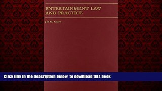 Pre Order Entertainment Law And Practice (Carolina Academic Press Law Casebook) Jon M. Garon Full