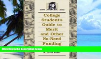 Pre Order College Students Guide to Merit and Other No-Need Funding 2000-2002  On CD